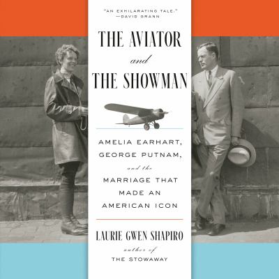 The aviator and the showman by Laurie Gwen Shapiro
