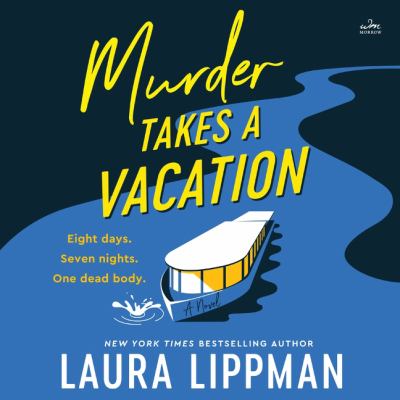 Murder takes a vacation by Laura Lippman