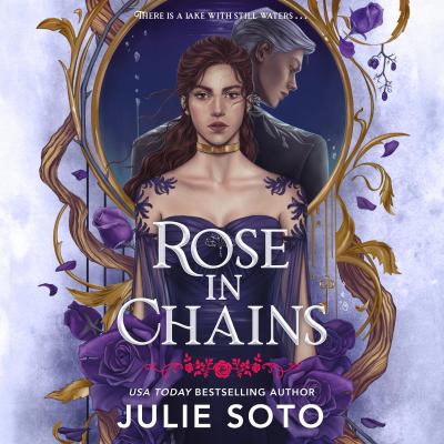 Rose in chains by Julie Soto