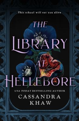 The library at hellebore by Cassandra Khaw