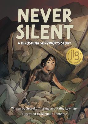 Never silent by Setsuko Thurlow,