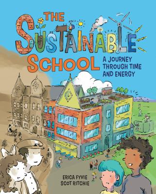 The sustainable school by Erica Fyvie, (1973-)