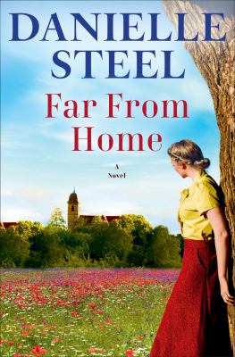 Far from home by Danielle Steel