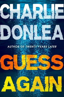 Guess again by Charlie Donlea
