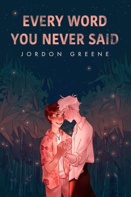 Every word you never said by Jordon Greene,