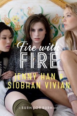 Fire with fire by Jenny Han,
