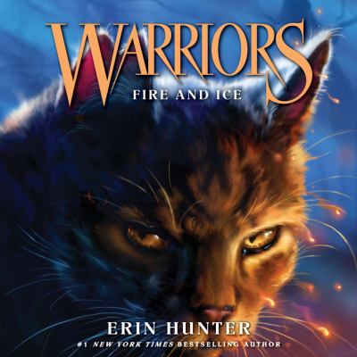 Fire and ice by Erin Hunter