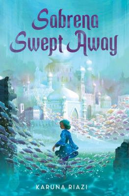 Sabrena swept away by Karuna Riazi,