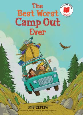 The best worst camp out ever by Joe Cepeda,