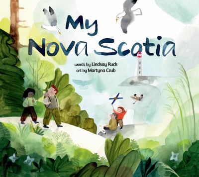My Nova Scotia by Lindsay Ruck,