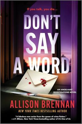 Don't say a word by Allison Brennan,