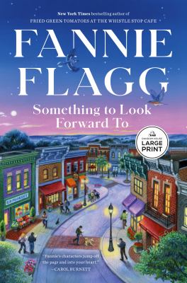 Something to look forward to by Fannie Flagg,