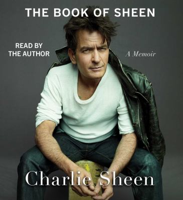 The book of Sheen by Charlie Sheen,