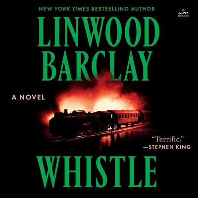 Whistle by Linwood Barclay,