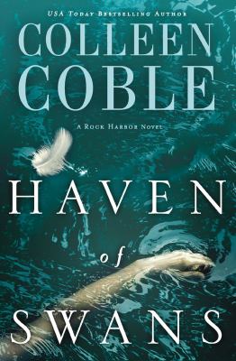 Haven of swans by Colleen Coble,