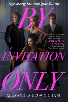 By invitation only by Alexandra Brown Chang,