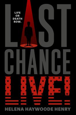 Last chance live! by Helena Haywoode Henry,