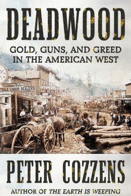 Deadwood by Peter Cozzens, (1957-)