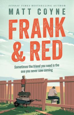 Frank and Red by Matt Coyne,