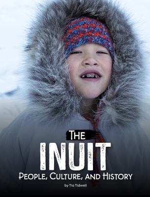 The Inuit by Tia Tidwell,