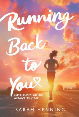 Running back to you by Sarah Henning,