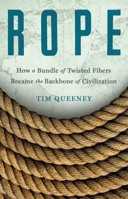Rope by Tim Queeney,