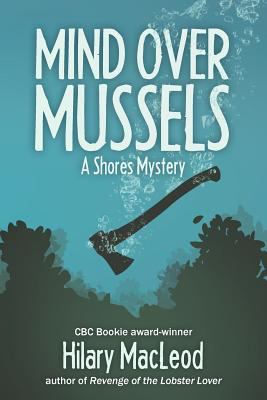 Mind over mussels by Hilary MacLeod,