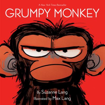 Grumpy monkey by Suzanne Lang