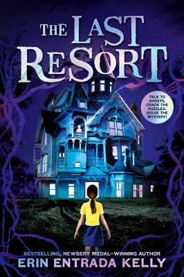 The last resort by Erin Entrada Kelly,