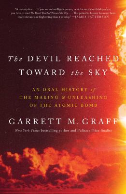 The devil reached toward the sky by Garrett M. Graff