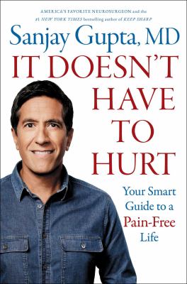 It doesn't have to hurt by Sanjay Gupta