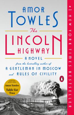 The lincoln highway by Amor Towles