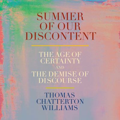 Summer of our discontent by Thomas Chatterton Williams