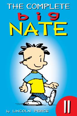 The complete big nate (2015), issue 11 by Lincoln Peirce