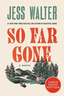 So far gone by Jess Walter, (1965-)