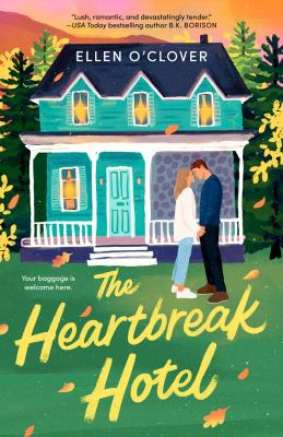 The heartbreak hotel by Ellen O'Clover,