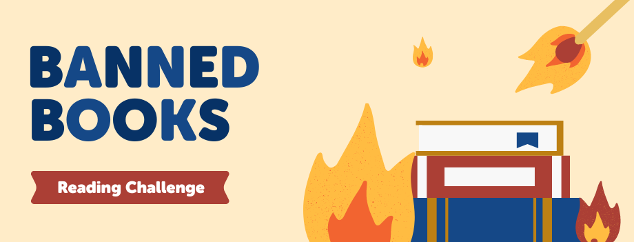 Books against illustrated flames with text reading Banned Books Reading Challenge