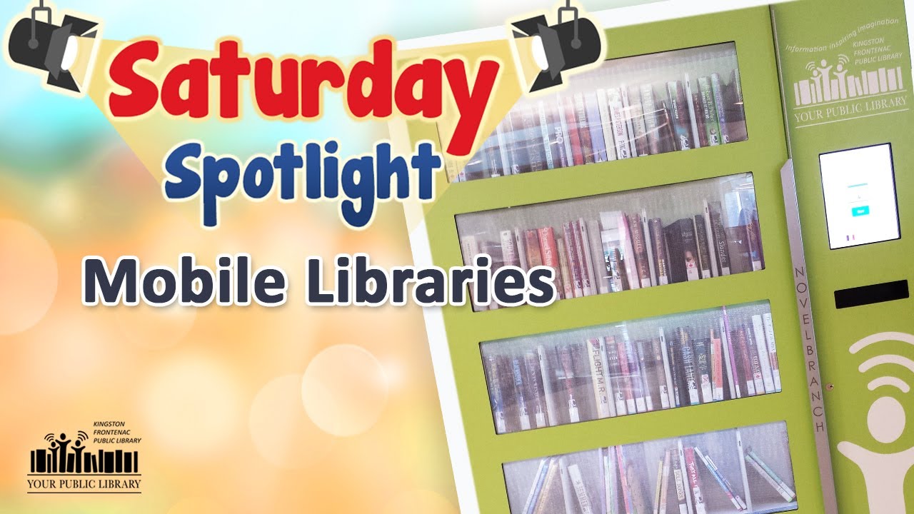 A KFPL mobile library unit with text reading Saturday Spotlight - Mobile Libraries.