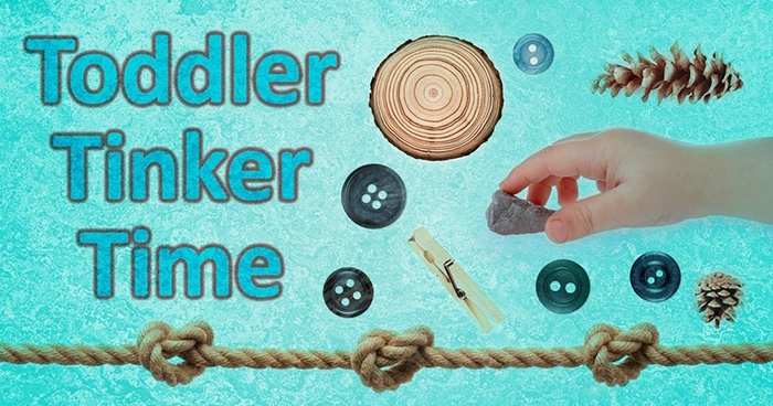 toddler tinker time