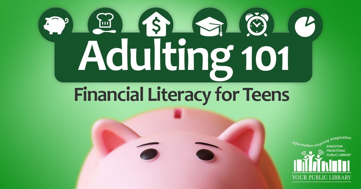 A green background with pink piggy bank. Text reads Adulting 101: Financial Literacy for Teens.