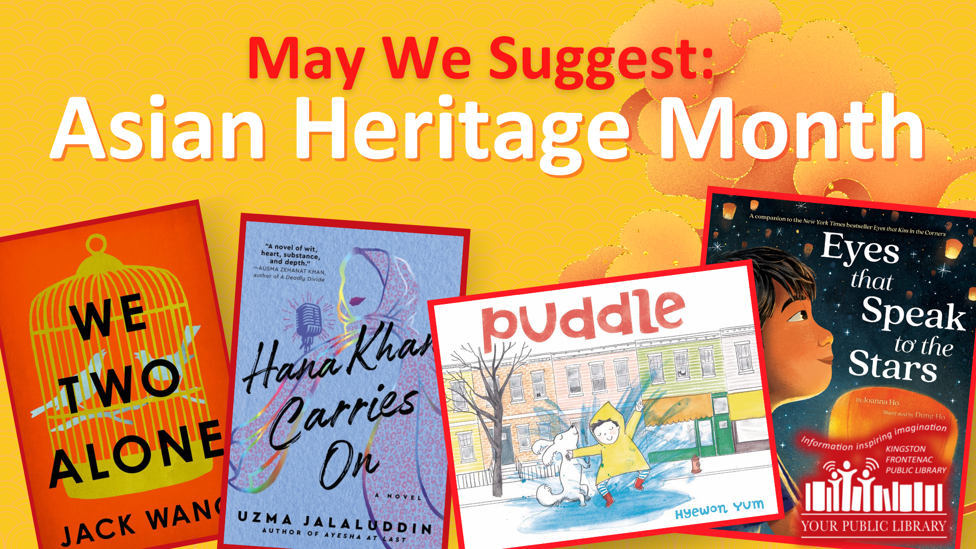 Four books with text reading May We Suggest: Asian Heritage Month