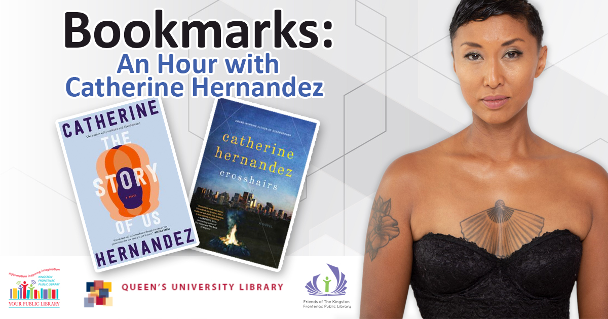 Catherine Hernandez with the books The Story of Us and Crosshairs. Text reads Bookmarks: An Hour with Catherine Hernandez