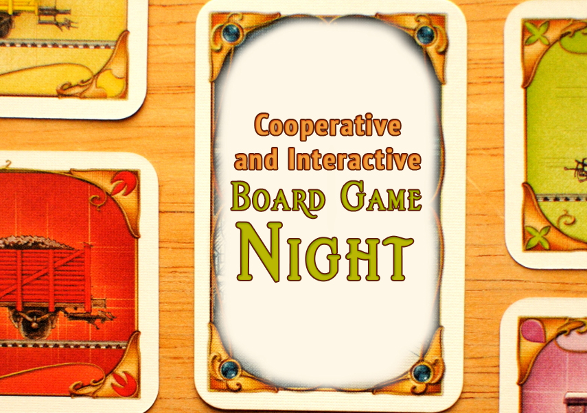 Cooperative and Interactive Board Game Night in text over a blank card.