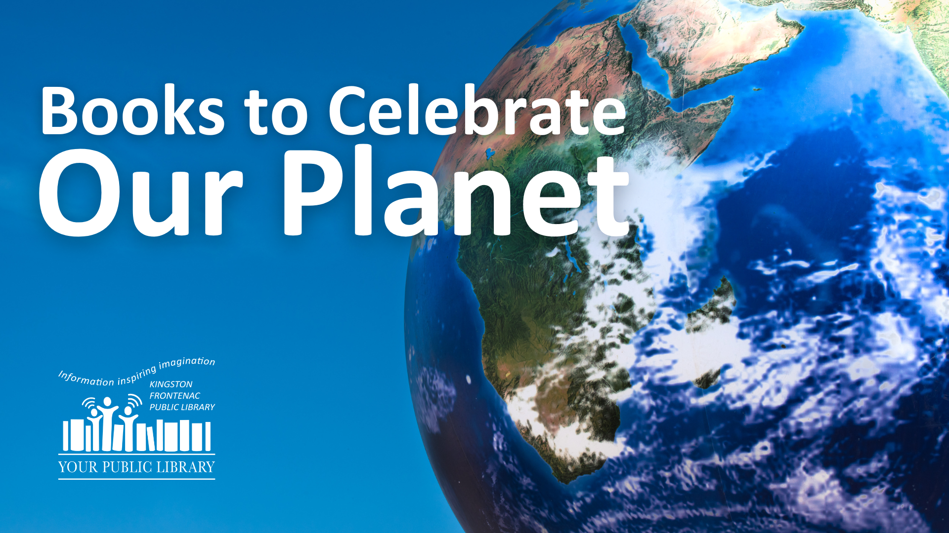 Earth with text over it reading Books to Celebrate Our Planet