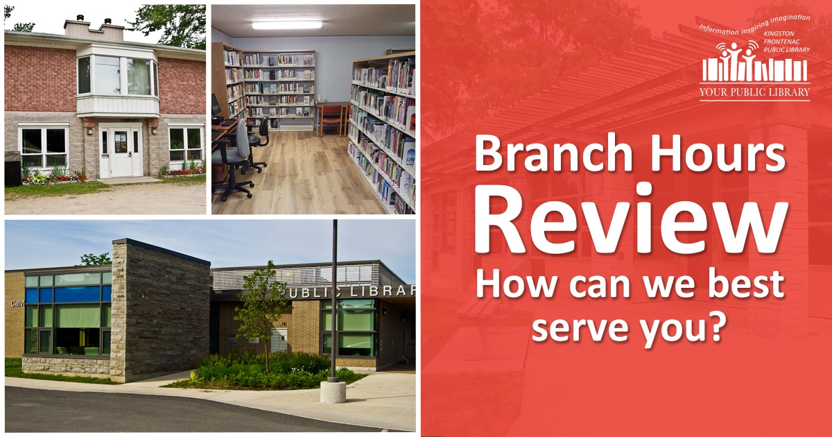 Four KFPL branches, one with a red overlay. Text reads 'Branch hours review: How can we best serve you?'