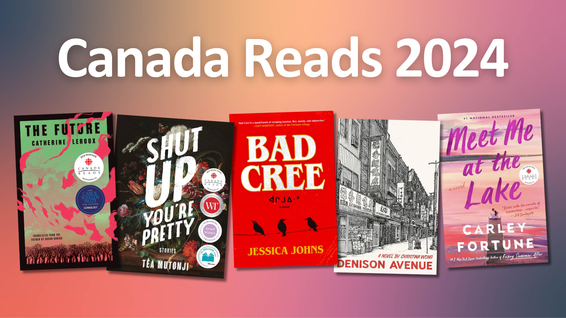 Abstract gradient background with the Canada Reads 2024 shortlist titles.