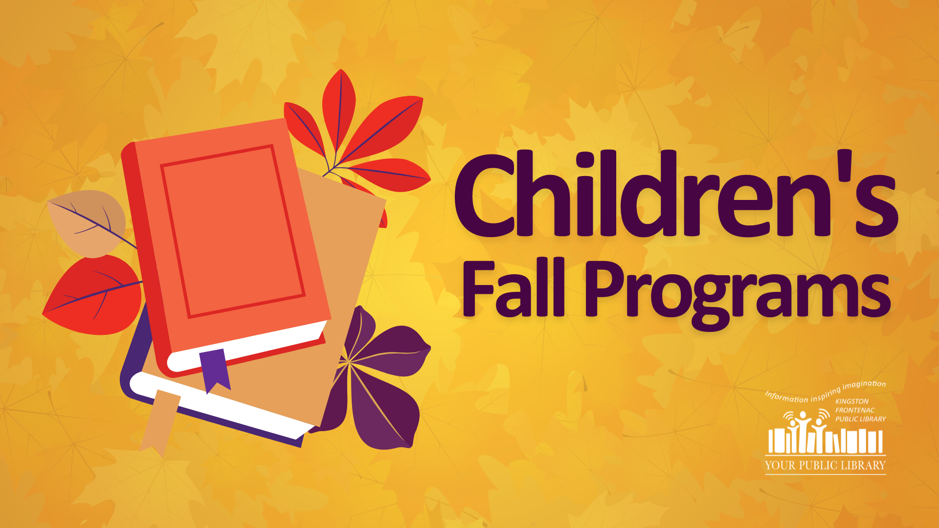 On a yellow leafy background, illustration of books and leaves. Text reads Children's Fall Programs.