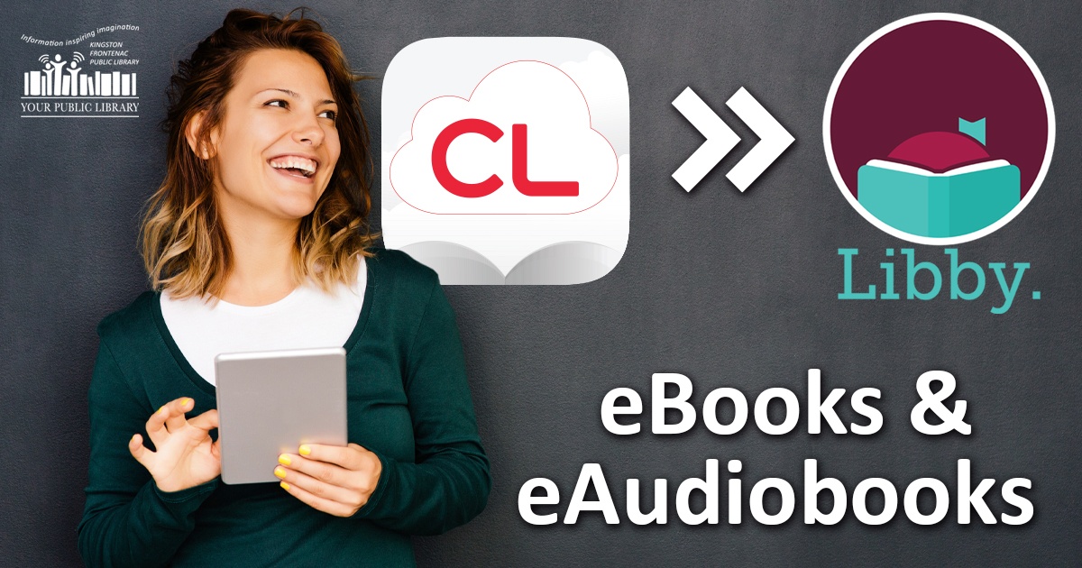 A person with light skin tone and blonde hair holding a device. Text reads eBooks and eAudiobooks, while showing the cloudLibrary logo with an arrow pointing to the Libby logo.
