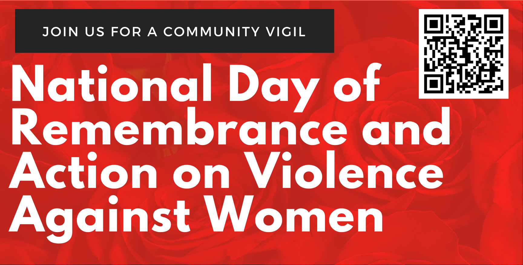 An image of roses overlayed with red. The text reads Join us for a Community Vigil National Day of Rememberance and Action on Violence Against Women
