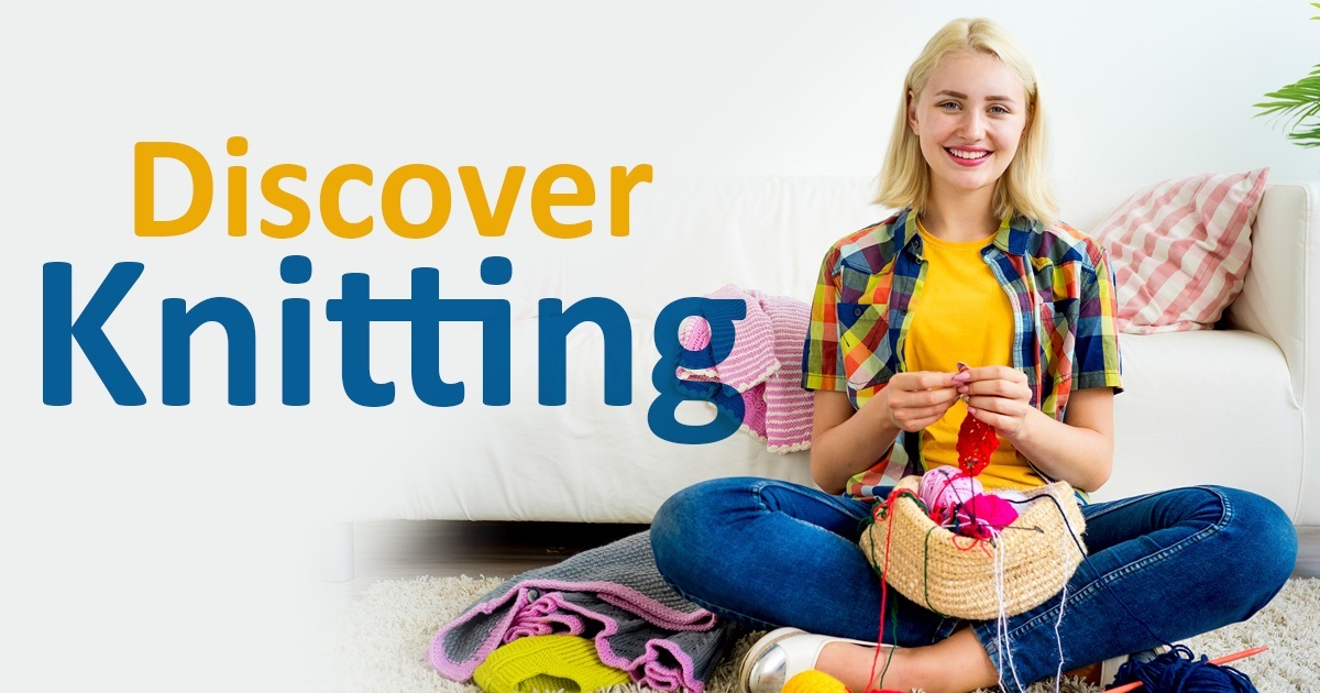 Discover knitting